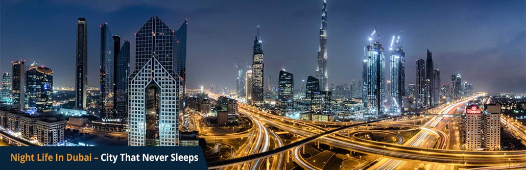 Night Life In Dubai (City That Never Sleeps)